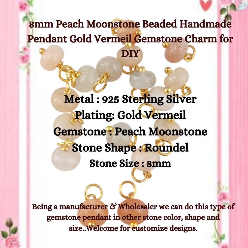 8mm Peach Moonstone Beaded Handmade Pendant Gold Vermeil Gemstone Charm for DIY Minimalist Jewelry- Selling Per Piece