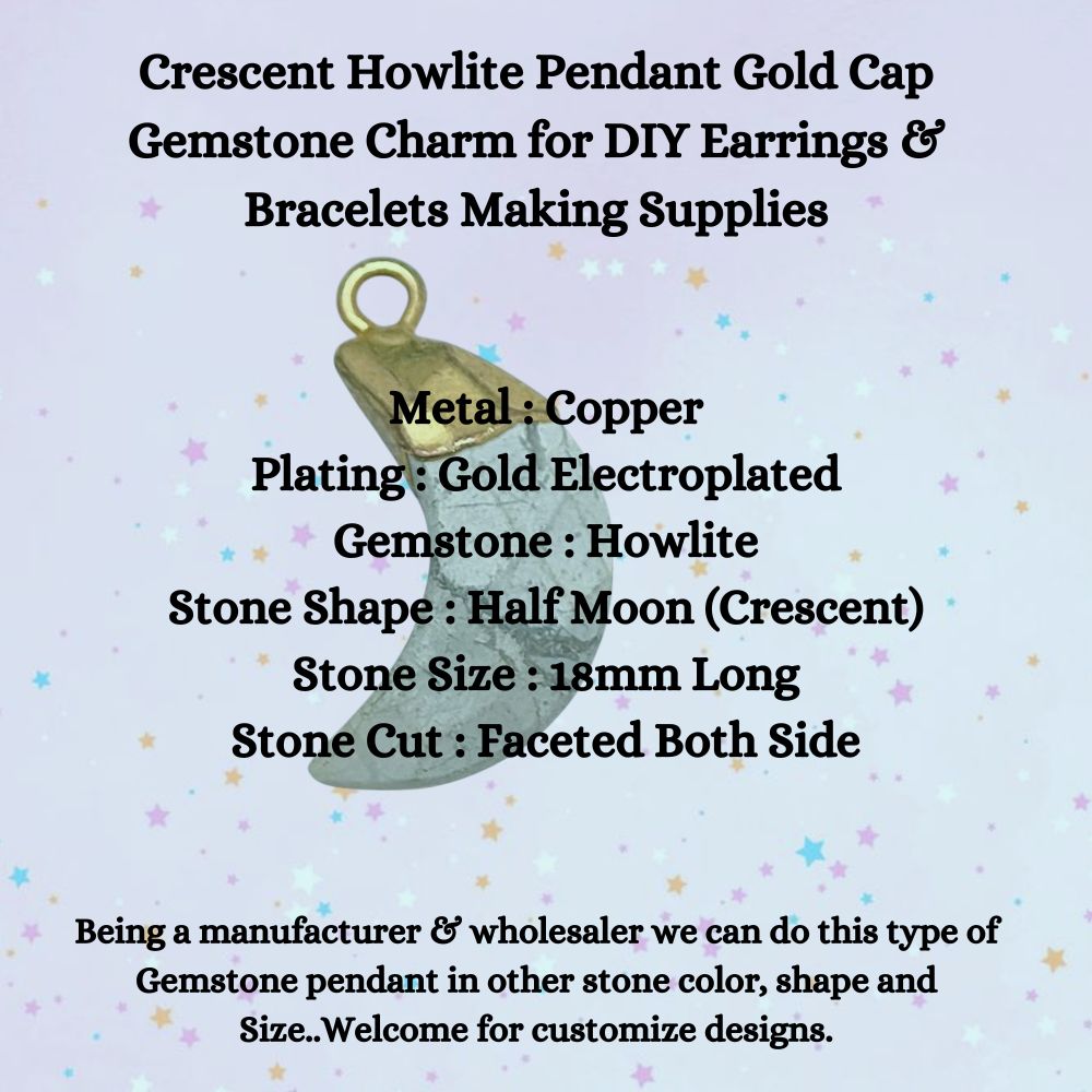 Howlite Crescent Moon Pendant – Gold Cap Gemstone Charm for DIY Earrings & Bracelets