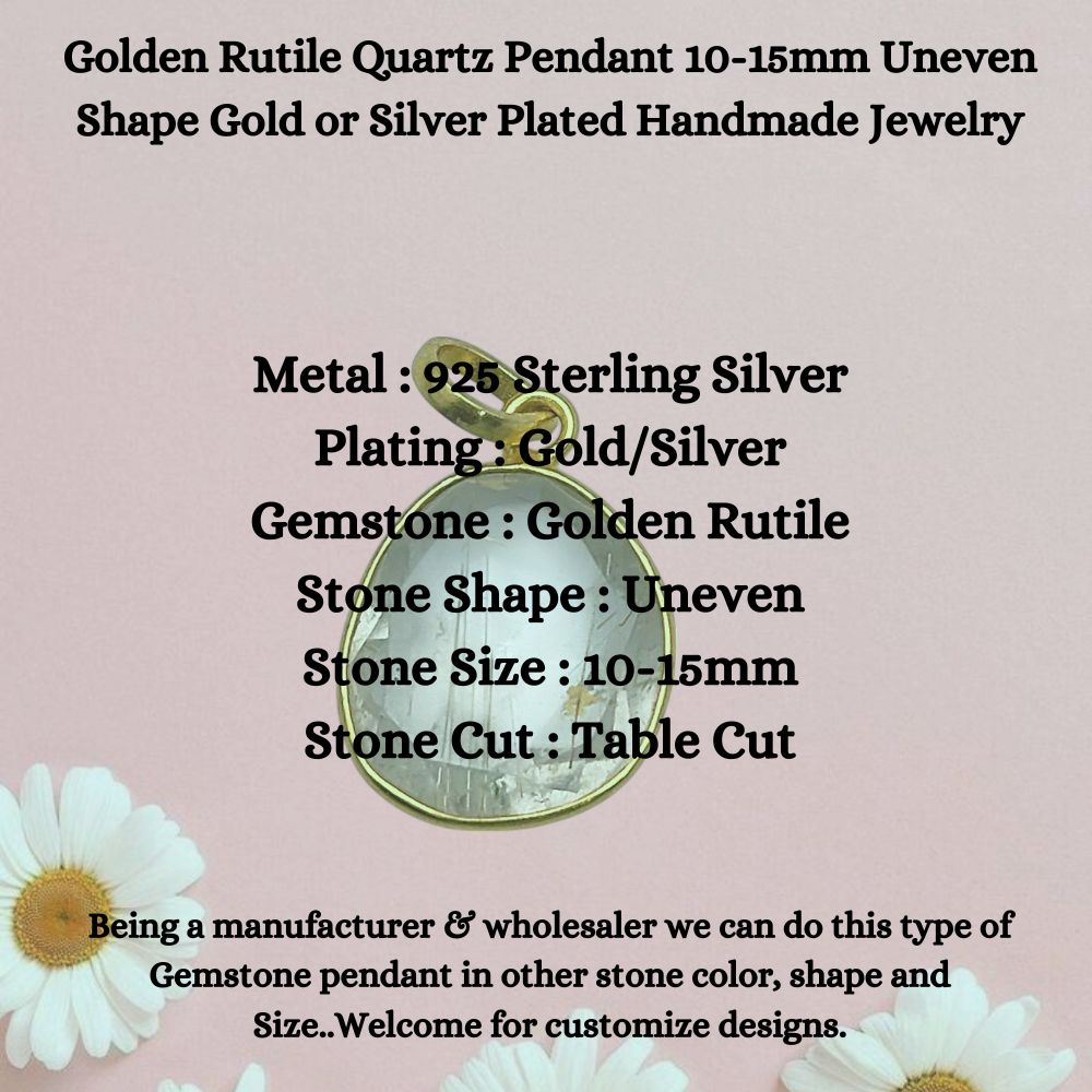 Golden Rutile Quartz Pendant 10-15mm Uneven Shape Gold or Silver Plated Handmade Jewelry