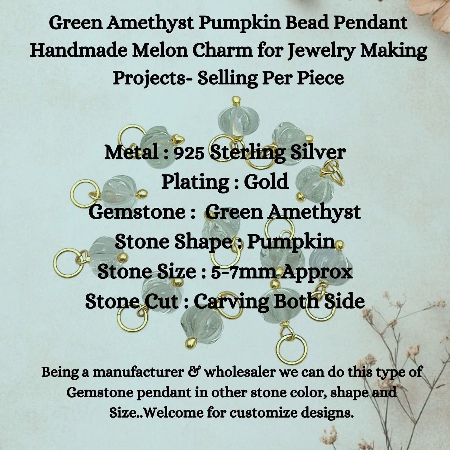 Green Amethyst Pumpkin Bead Pendant Handmade Melon Charm for Jewelry Making Projects- Selling Per Piece