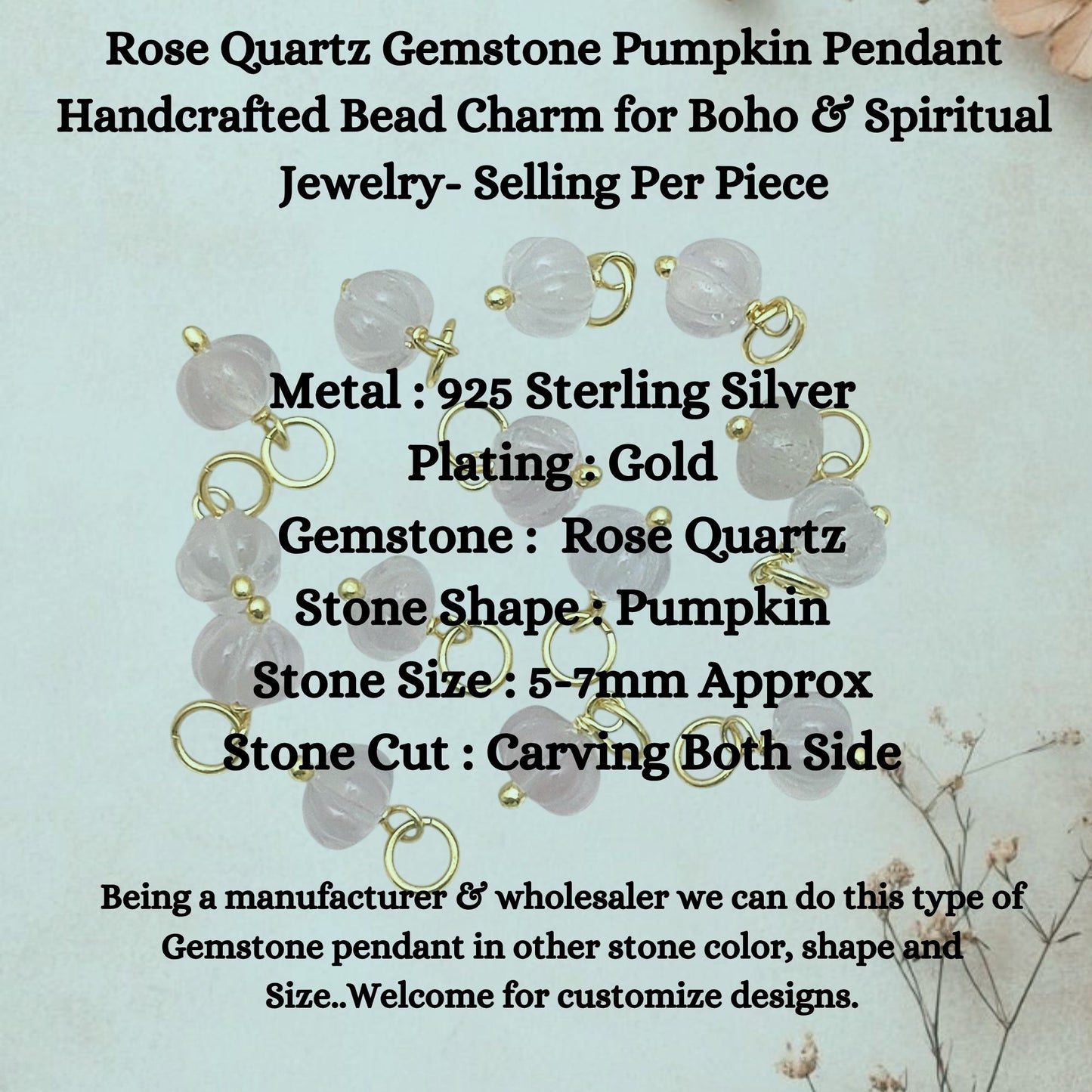 Rose Quartz Gemstone Pumpkin Pendant Handcrafted Bead Charm for Boho & Spiritual Jewelry- Selling Per Piece