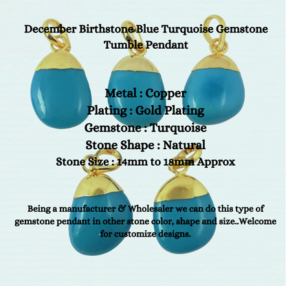 Antique Gold Electroplated December Birthstone Blue Turquoise Gemstone Tumble Pendant Necklace- Selling Per Piece