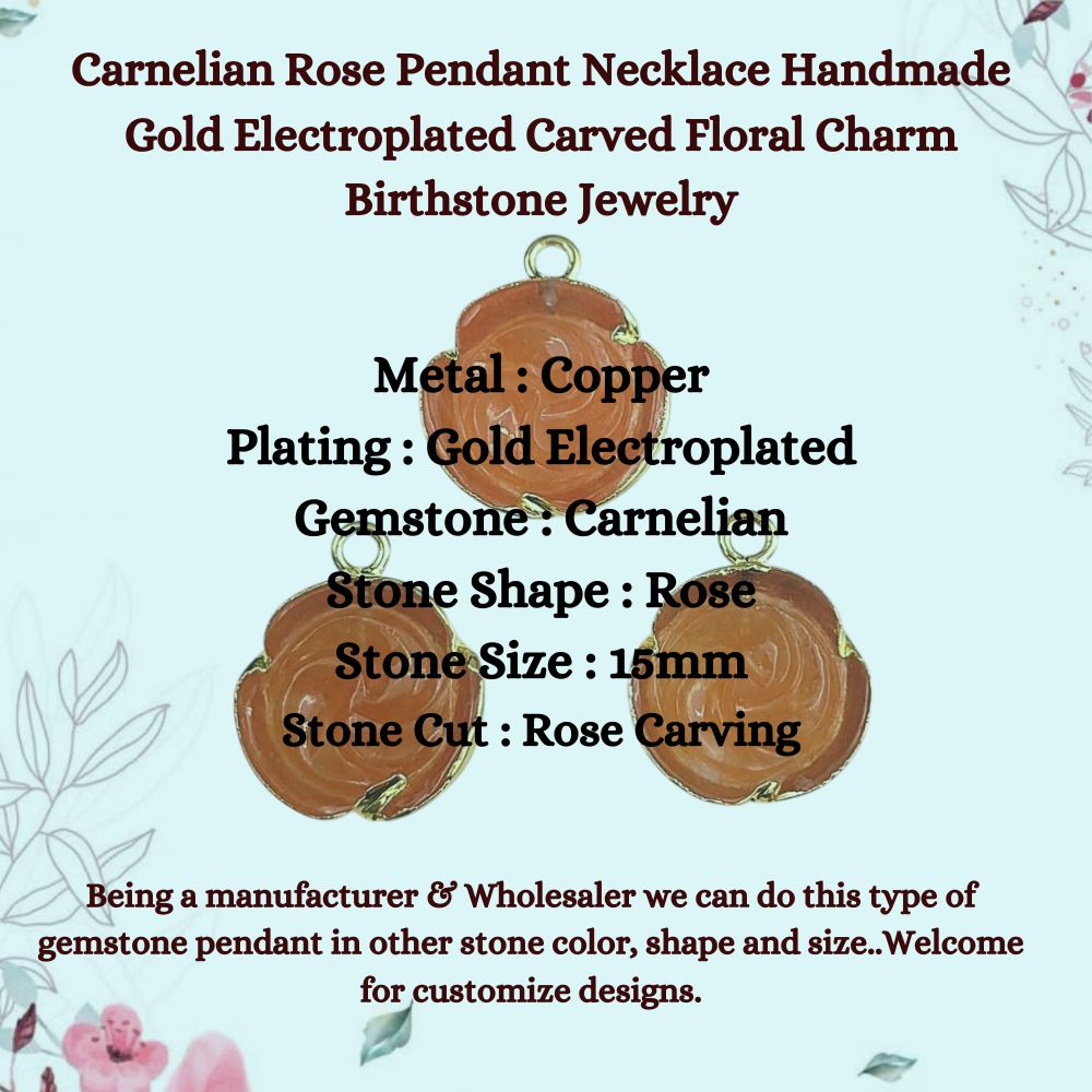 Carnelian Rose Pendant Necklace Handmade Gold Electroplated Carved Floral Charm Birthstone Jewelry Gift for Her- Selling Per Piece