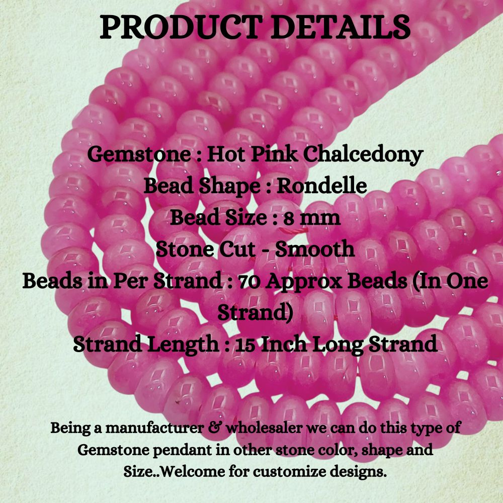 8mm Hot Pink Chalcedony Rondelle Beads Loose Natural Gemstones for Jewelry Designers