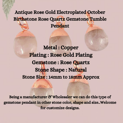 Antique Rose Gold Electroplated October Birthstone Rose Quartz Gemstone Tumble Pendant For Necklace- Selling Per Piece