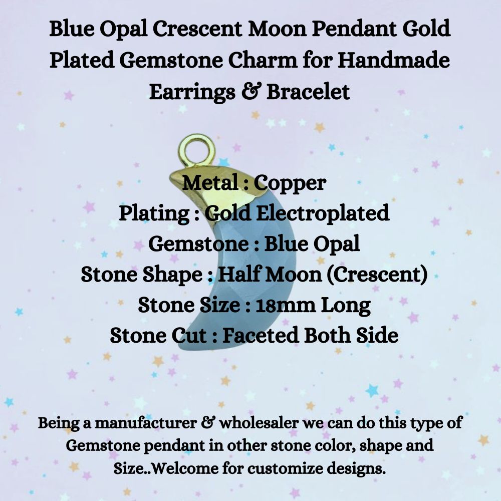 Blue Opal Crescent Pendant - Gold Electroplated Moon Charm for Earrings & Bracelet Crafting
