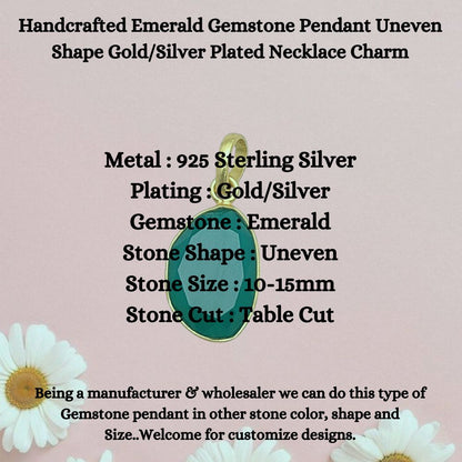 Handcrafted Emerald Gemstone Pendant Uneven Shape Gold/Silver Plated Necklace Charm