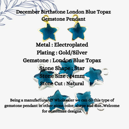 December Birthstone London Blue Topaz Gemstone Pendant Gold/Silver Electroplated Star Shape Dainty Jewelry- Selling Per Piece